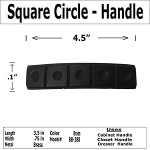 4.5" - Square Circle - Cabinet Handle - BB-302