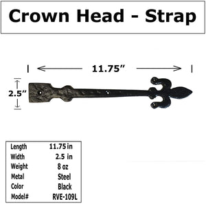 (4) 11.75" - RVE-109L - Crown Head Iron Strap-Antique Style Strap- (4-straps)