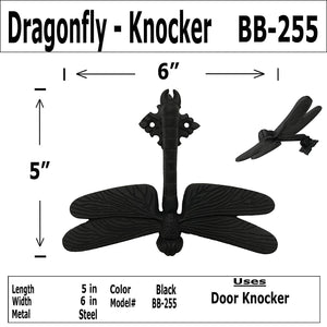 (1) 6" - DRAGONFLY - BB-255 - Iron Knocker/Hook - Classic door Knocker